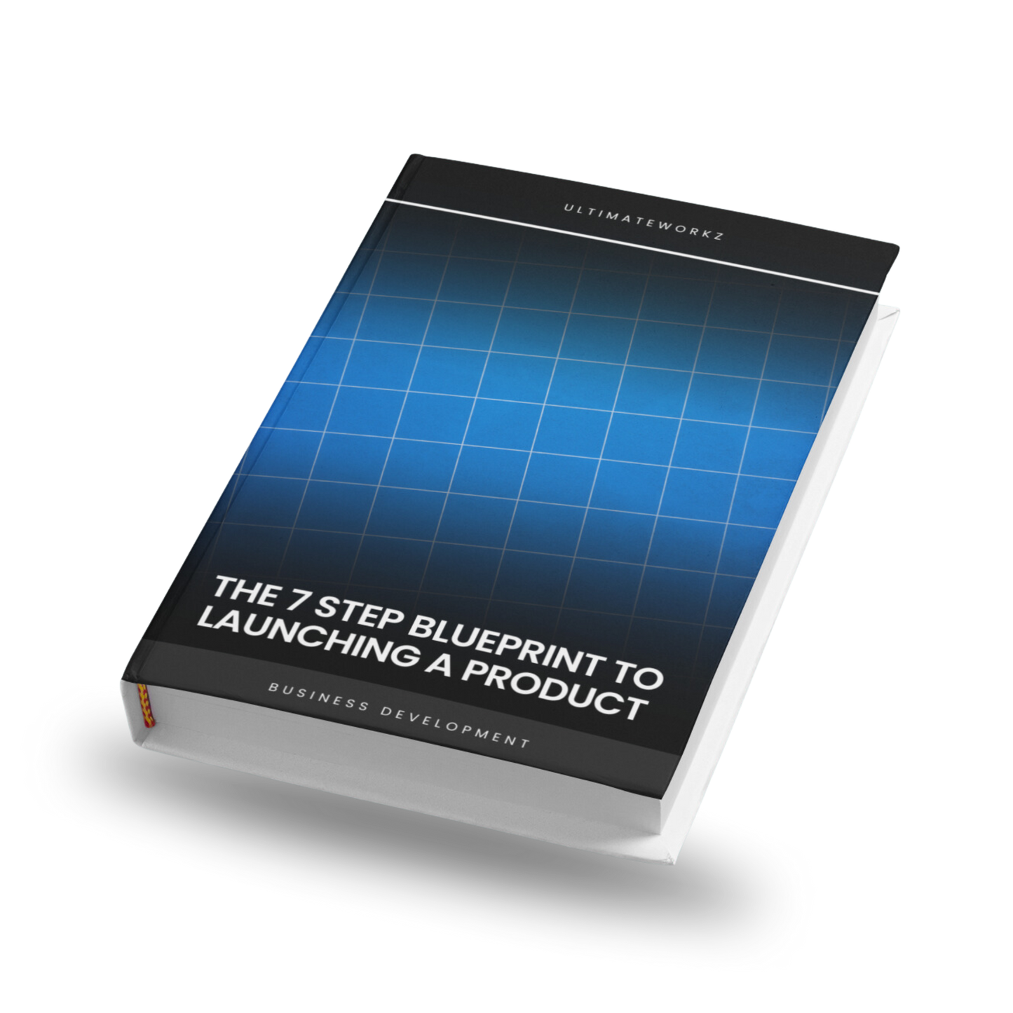 The 7-Step Blueprint to launching a product Ebook