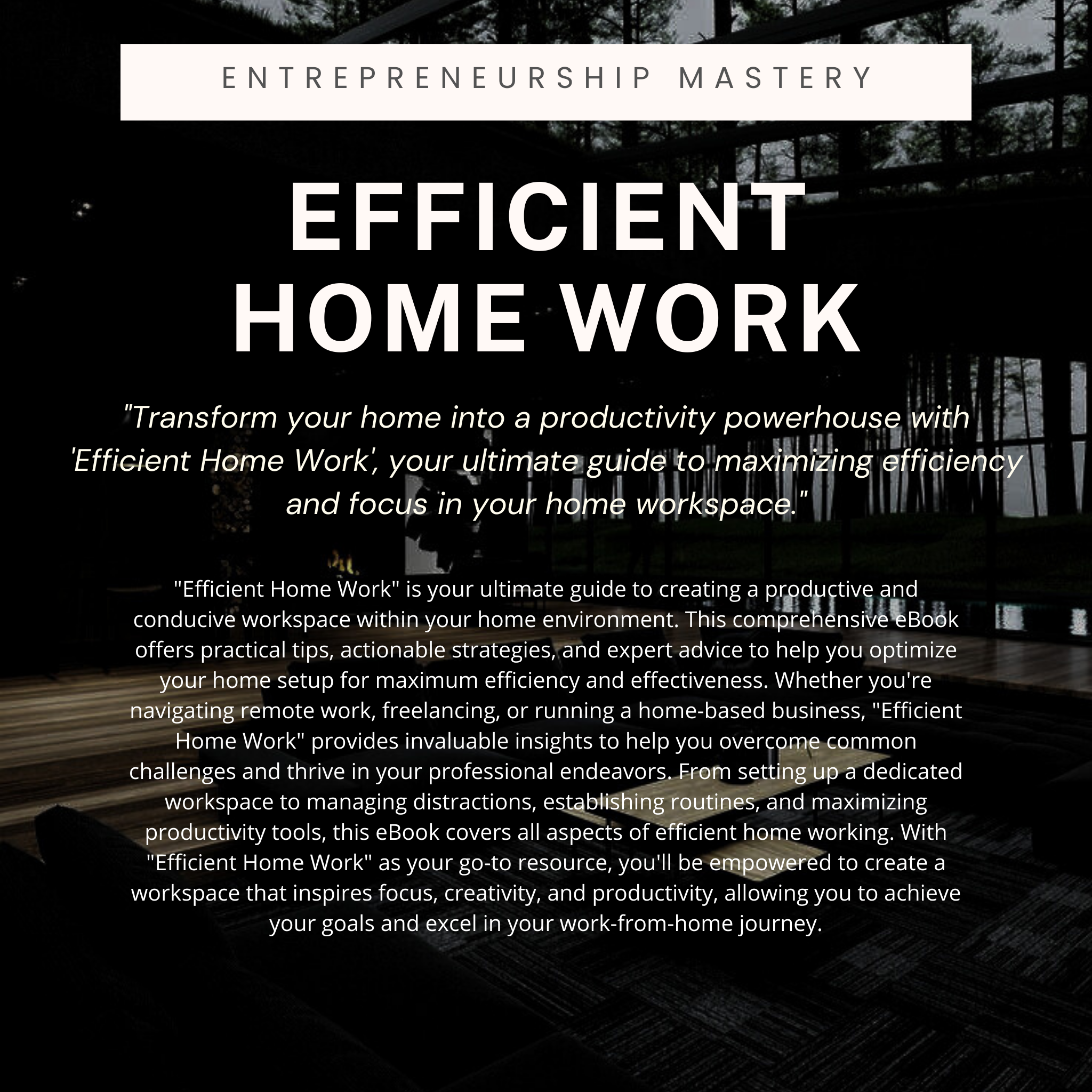 Efficient Home Work Ebook