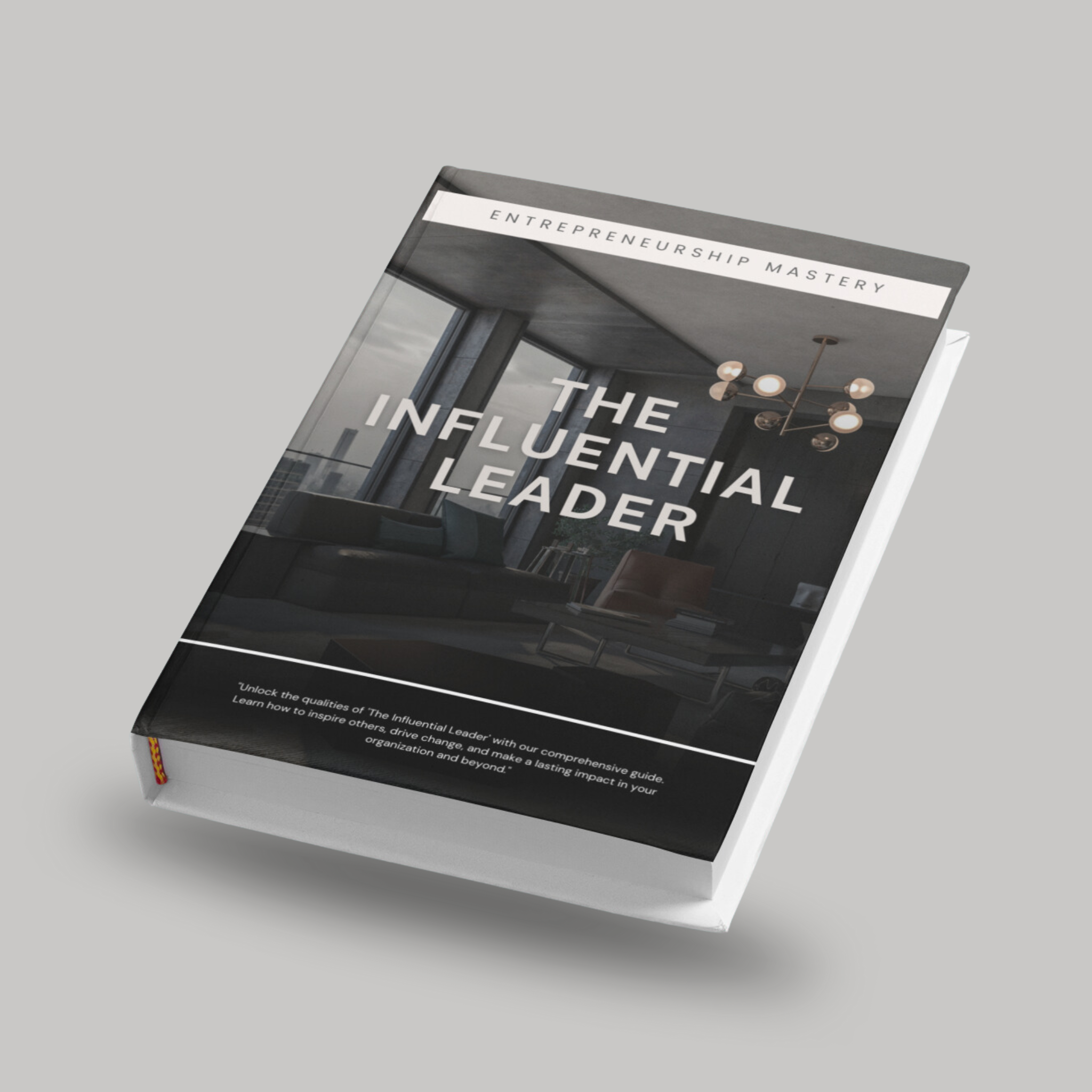 The Influential Leader Ebook