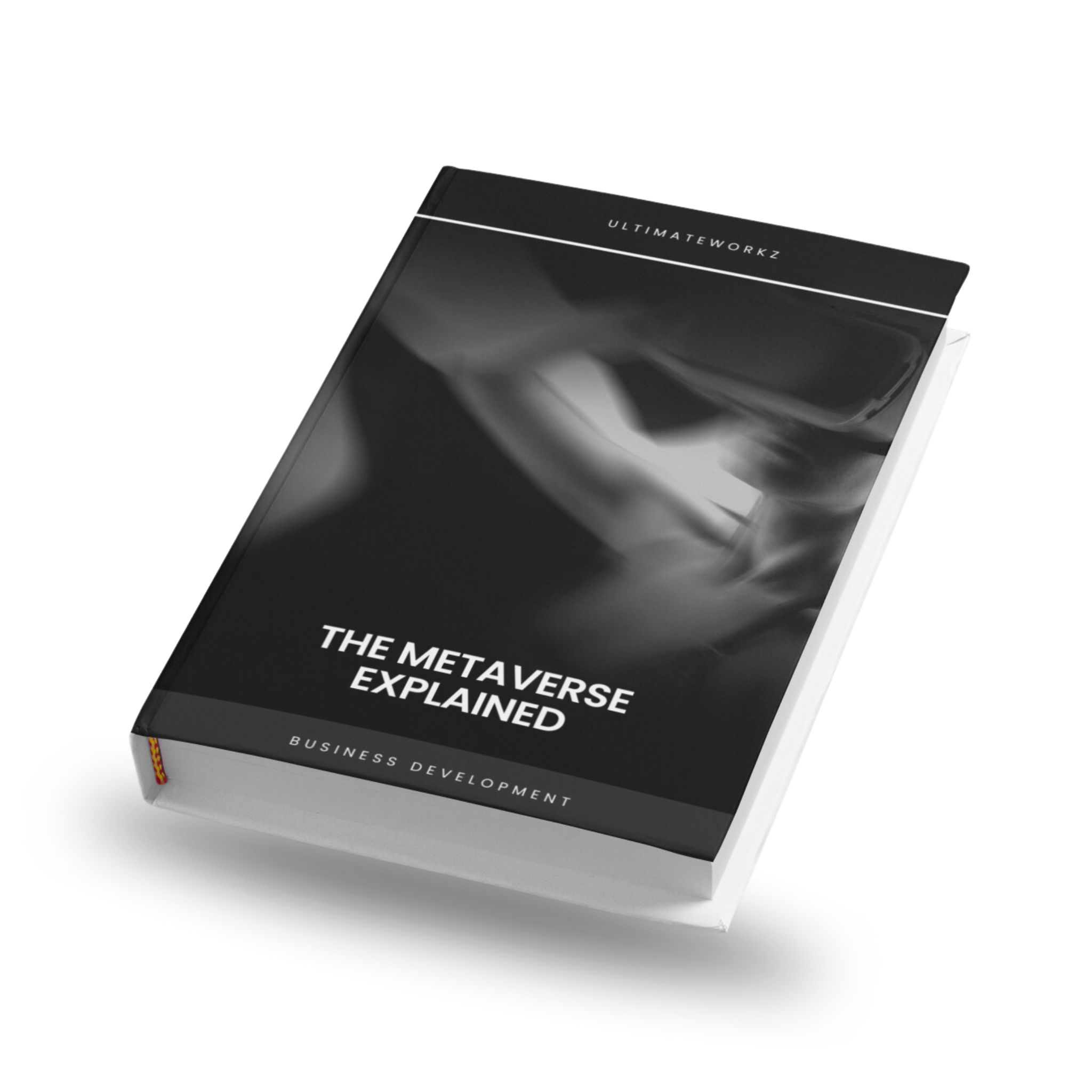 The Metaverse Explained Ebook